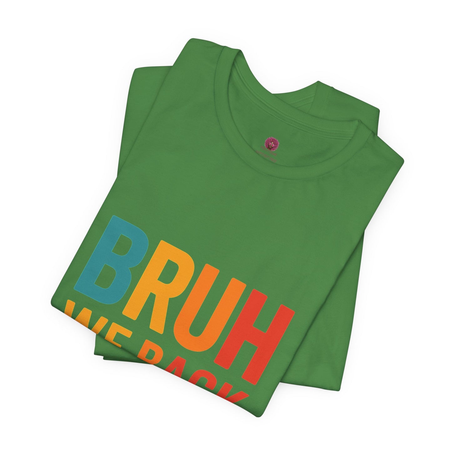 Teacher Appreciation Unisex Jersey Tee - "Bruh, We Back" Graphic Shirt for Educators, Back to School Gift, Funny Teacher Tee