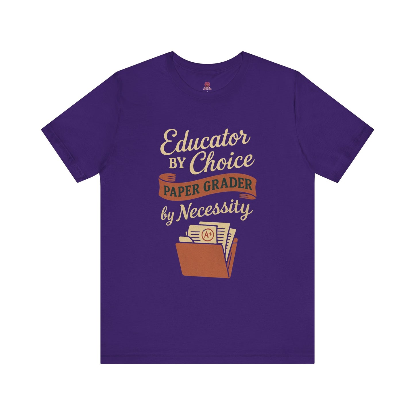 Educator's Choice Tee | Funny Teaching Shirt, Teacher Gift, Classroom Apparel, Education Humor, Back to School Outfit