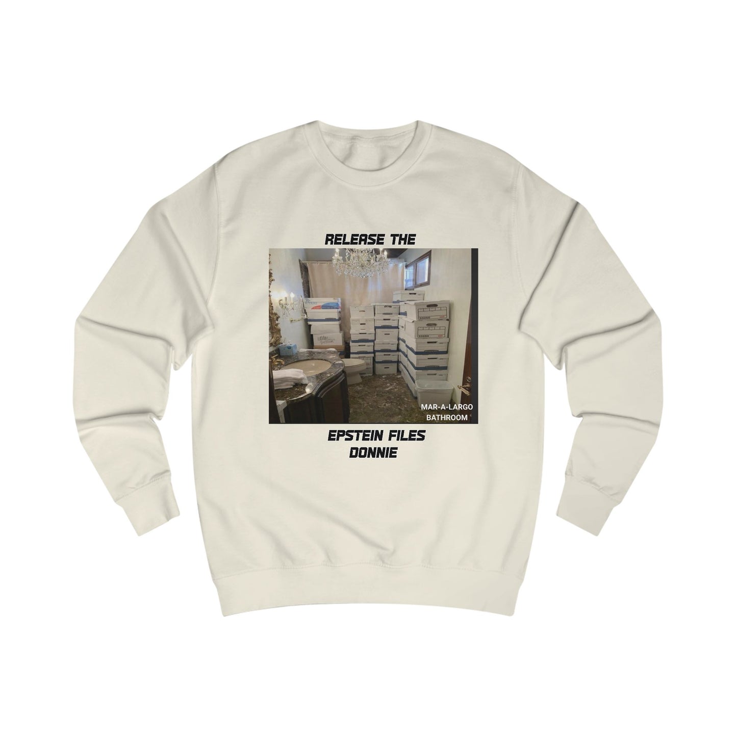 Release The Epstein Files Tee: Unisex Sweatshirt, Casual Wear, Statement Tee, Funny & Quirky Shirt
