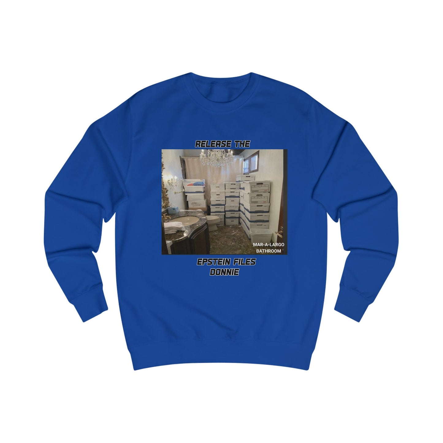 Release The Epstein Files Tee: Unisex Sweatshirt, Casual Wear, Statement Tee, Funny & Quirky Shirt