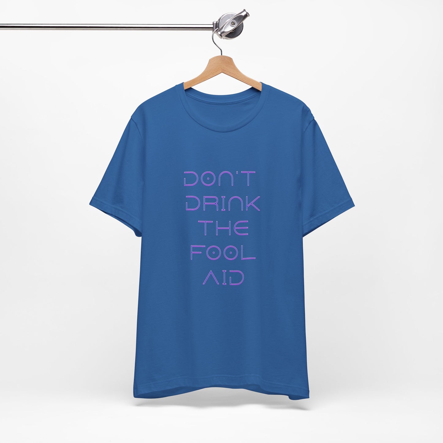 Don't Drink The Fool Aid