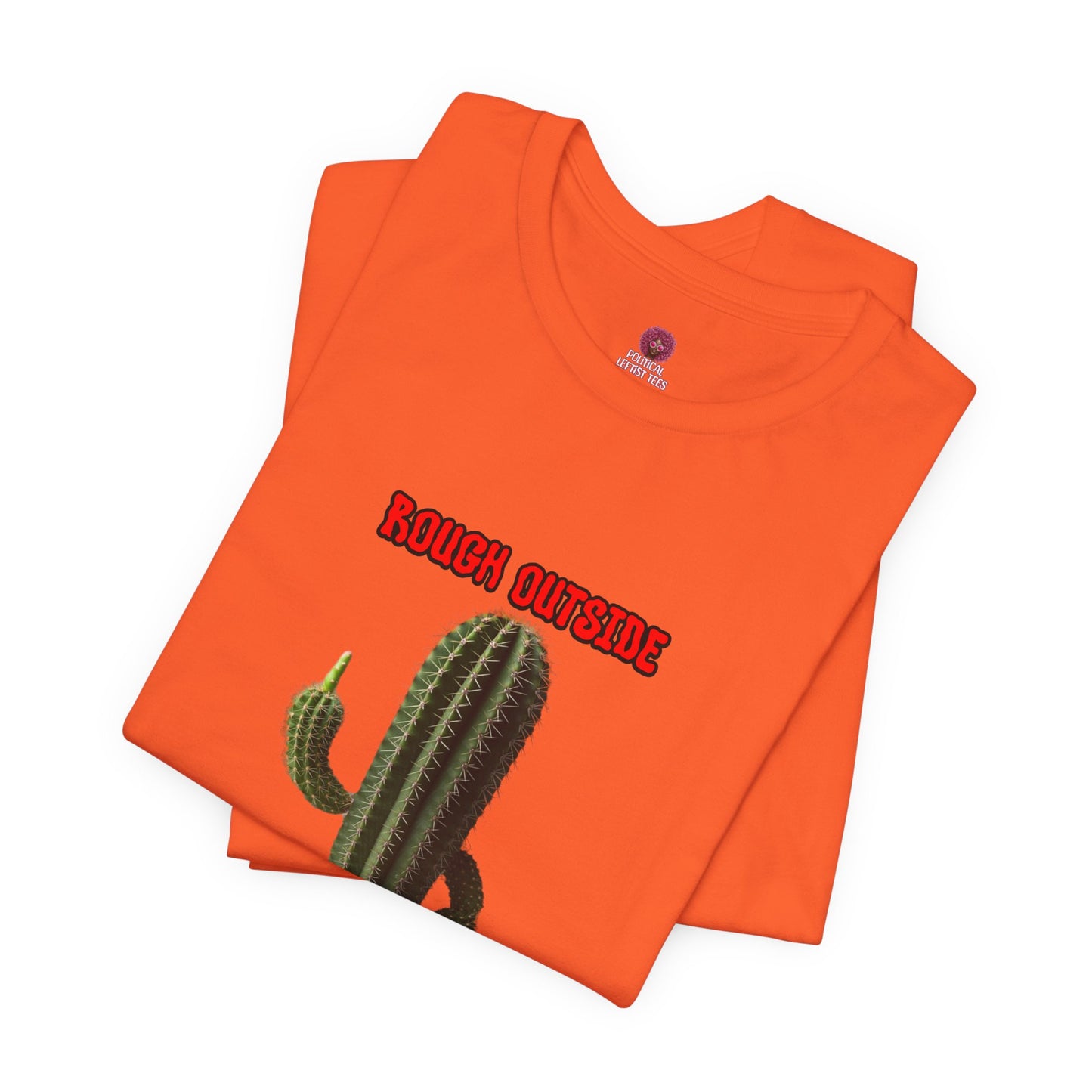 Rough Outside Refreshing Inside Cactus Themed Unisex T-Shirt, Summer Vibes Tee, Refreshing Humor Tee