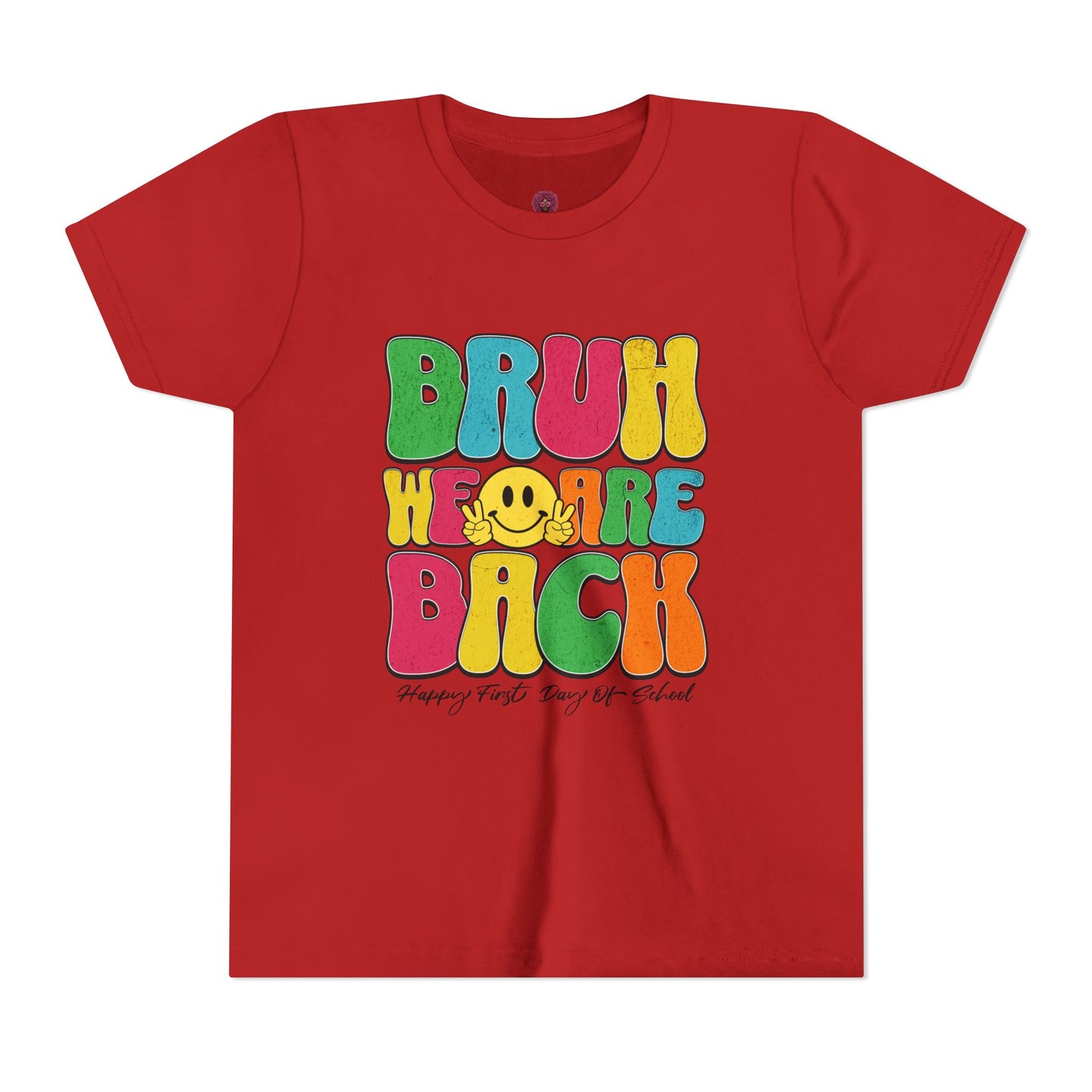 Youth Graphic Tee - Bruh We Are Back Fun & Colorful Retro Design, Back to School, Summer Vibes