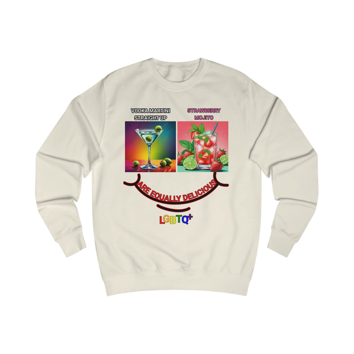 LGBTQ+ All Equally Delicious Cocktails Sweatshirt - Fun Pride T-Shirt for Celebrations