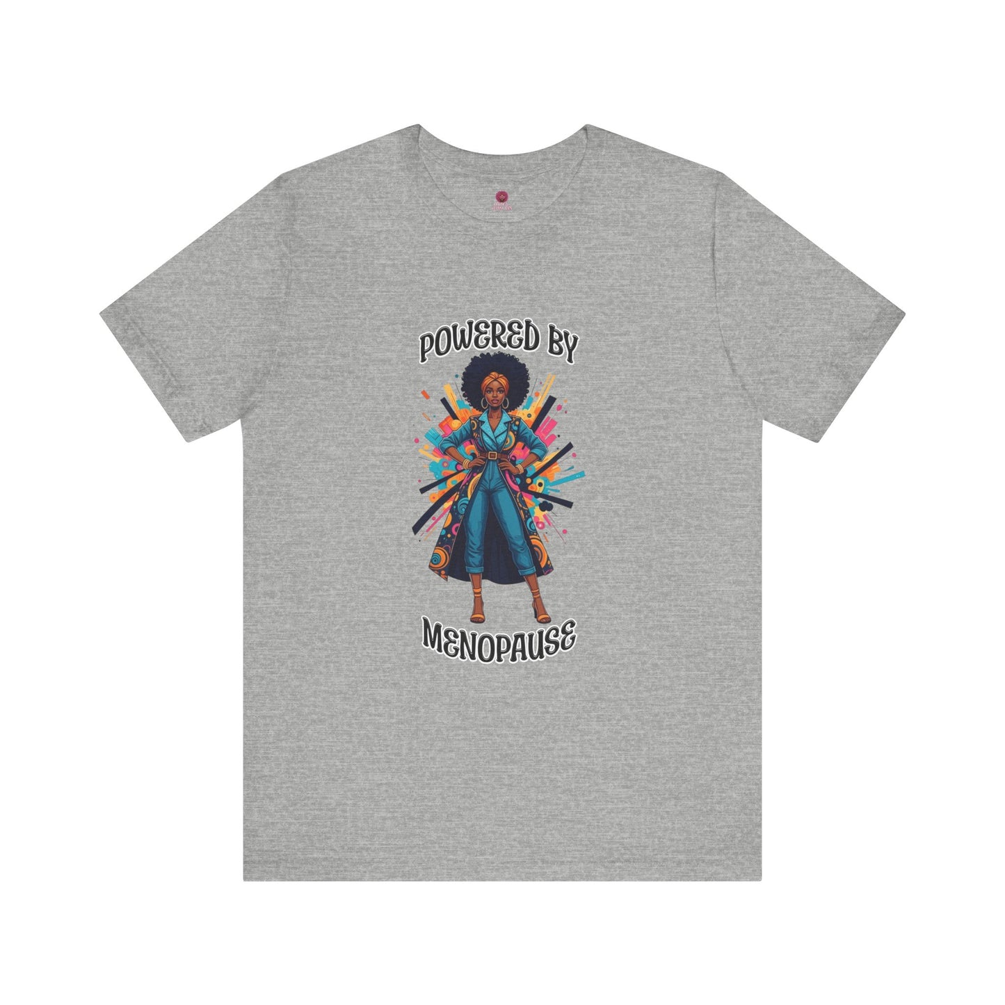 Empowering Menopause Tee | Unisex Short Sleeve Shirt, Women's Health Awareness, Self-Love Apparel
