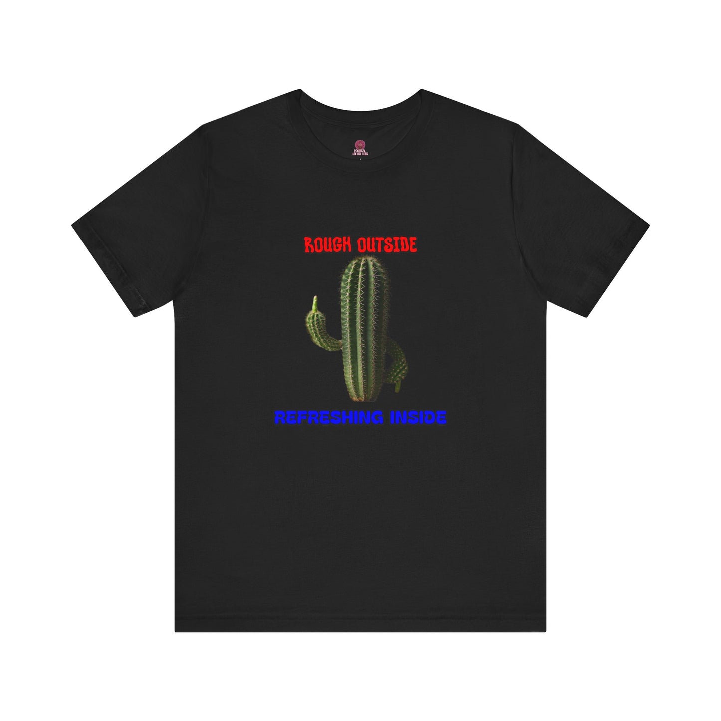 Rough Outside Refreshing Inside Cactus Themed Unisex T-Shirt, Summer Vibes Tee, Refreshing Humor Tee