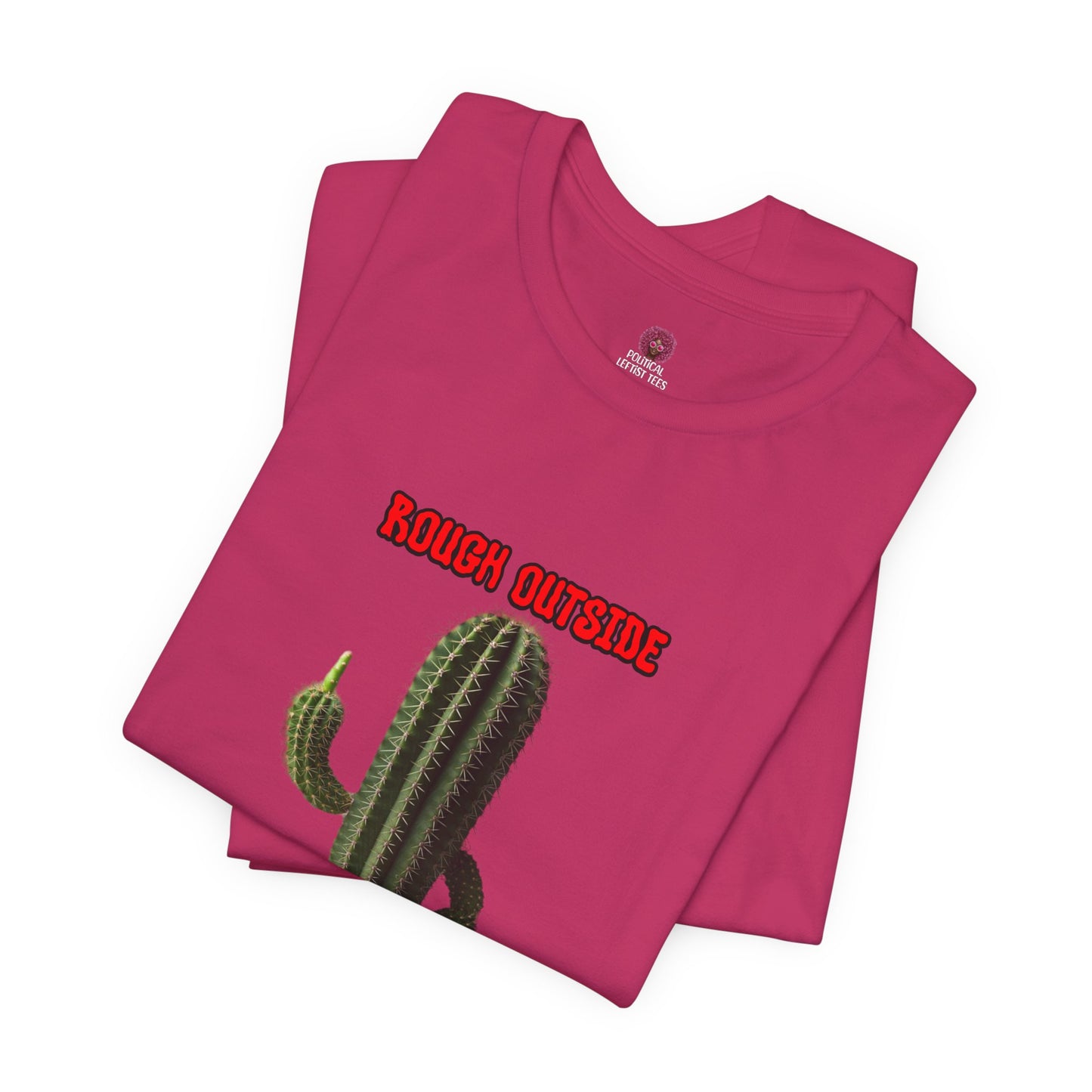 Rough Outside Refreshing Inside Cactus Themed Unisex T-Shirt, Summer Vibes Tee, Refreshing Humor Tee