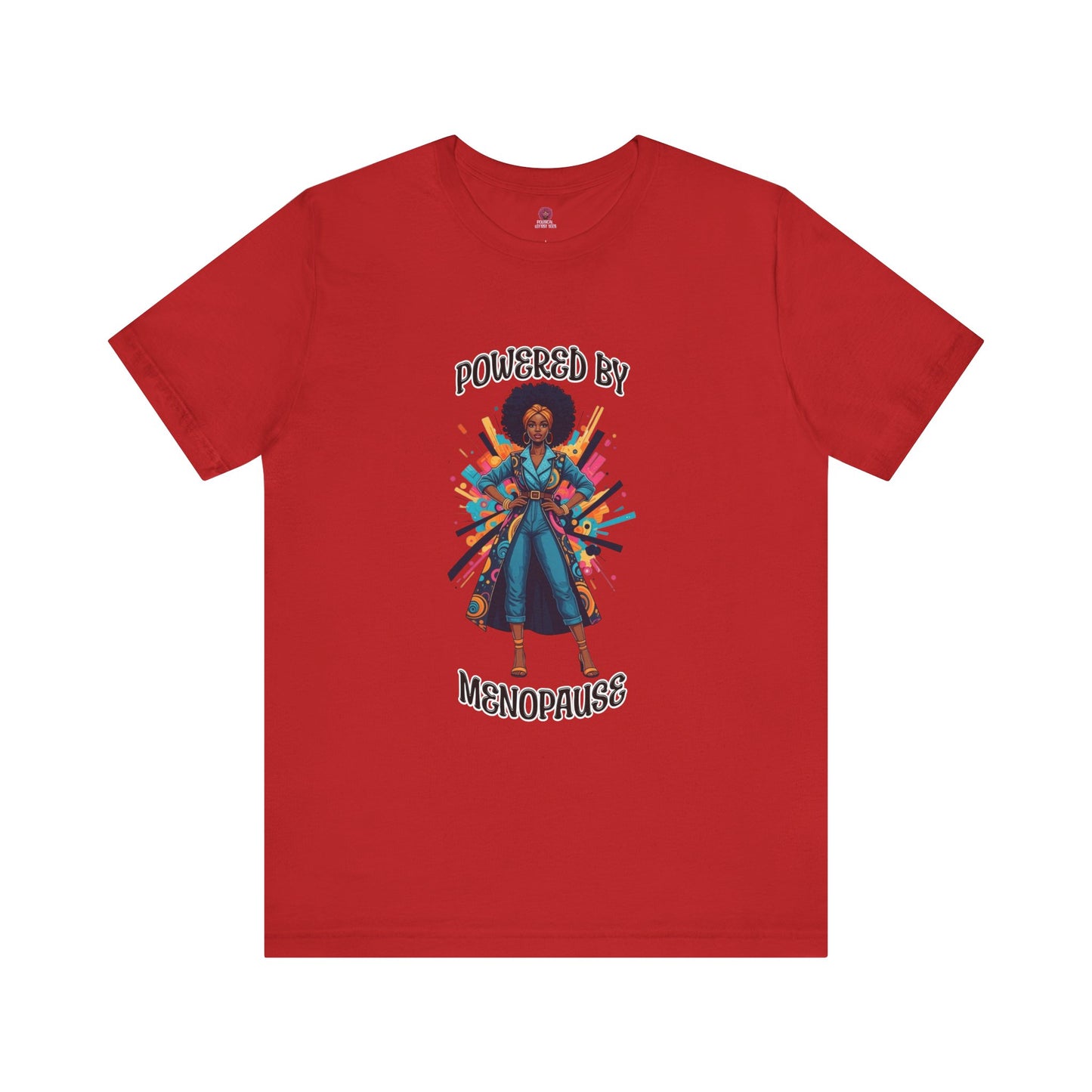 Empowering Menopause Tee | Unisex Short Sleeve Shirt, Women's Health Awareness, Self-Love Apparel