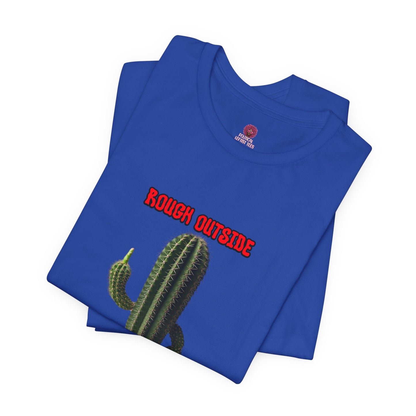 Rough Outside Refreshing Inside Cactus Themed Unisex T-Shirt, Summer Vibes Tee, Refreshing Humor Tee
