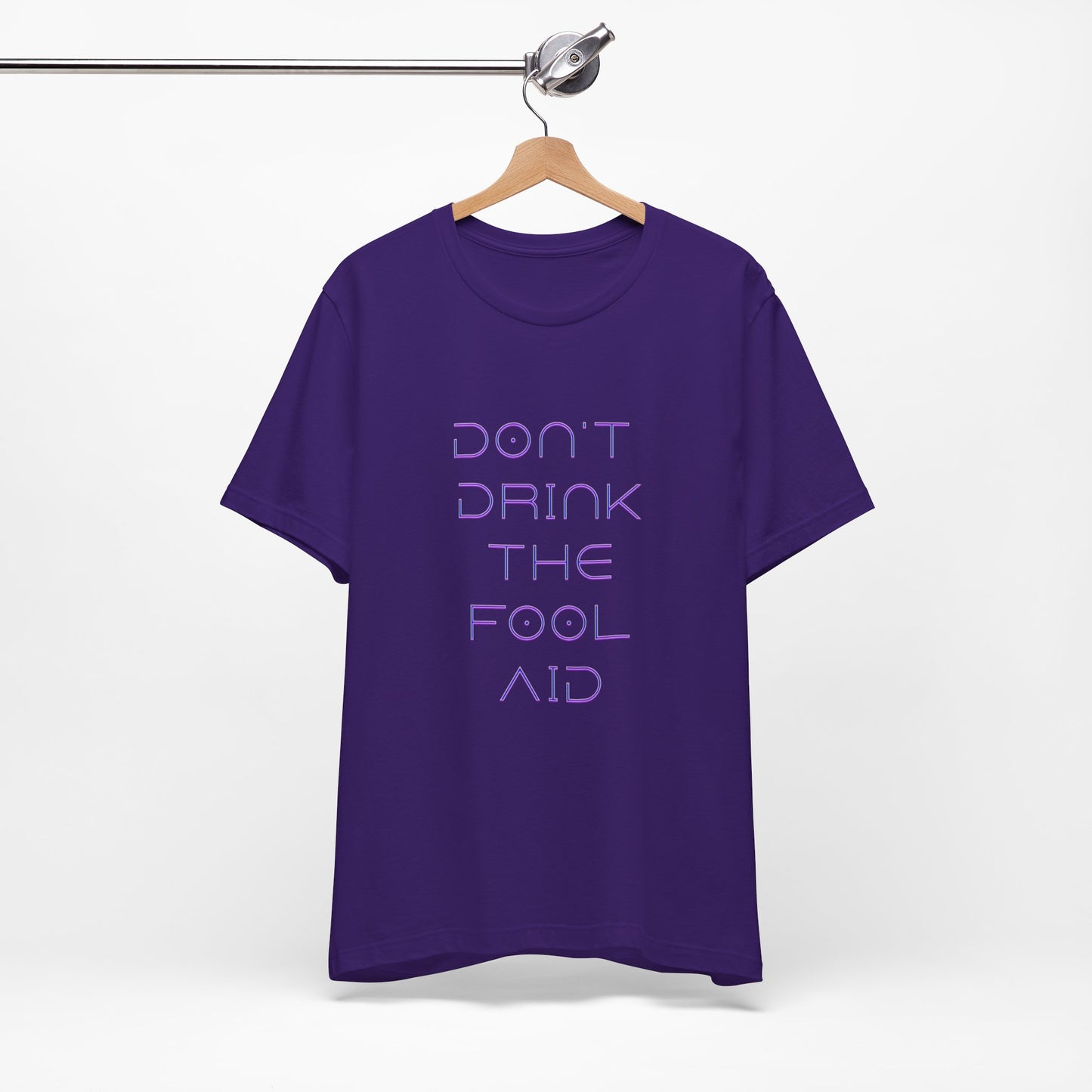 Don't Drink The Fool Aid