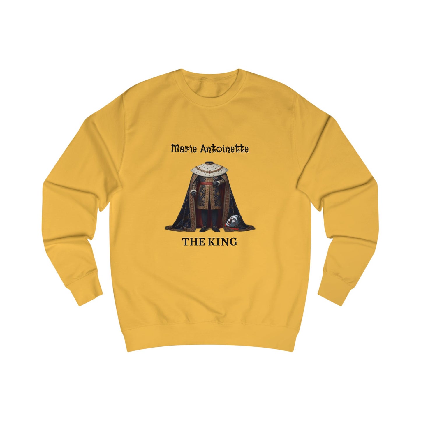 Marie Antoinette THE KING Sweatshirt