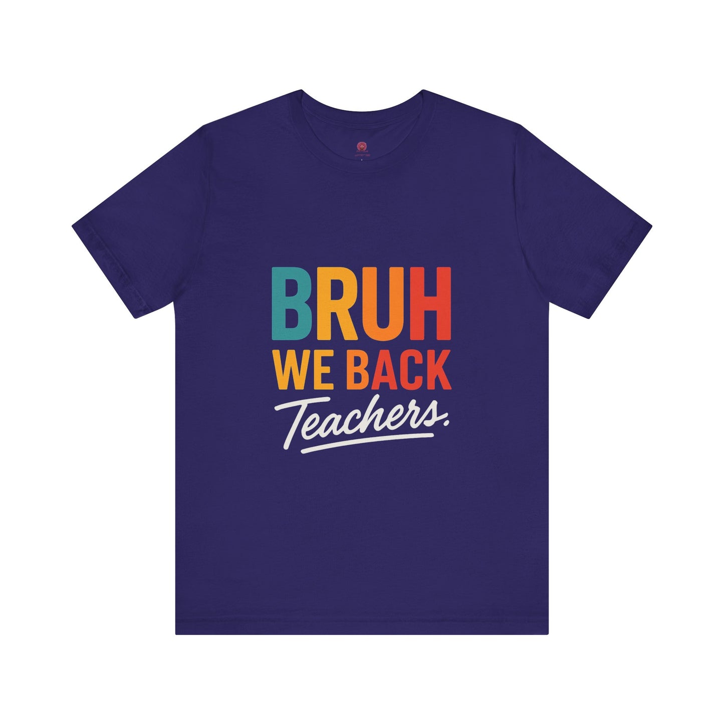 Teacher Appreciation Unisex Jersey Tee - "Bruh, We Back" Graphic Shirt for Educators, Back to School Gift, Funny Teacher Tee