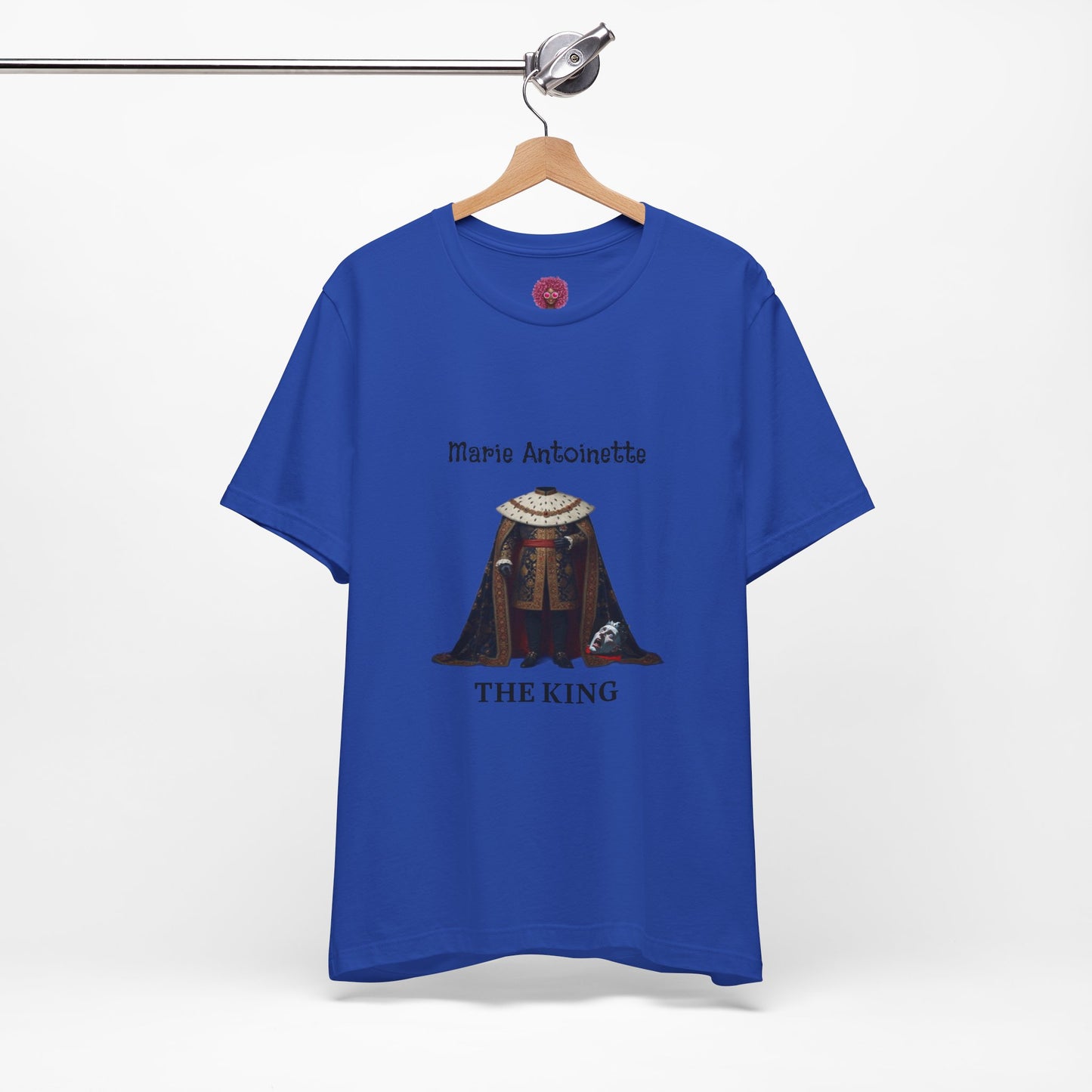 Marie Antoinette THE KING Tee