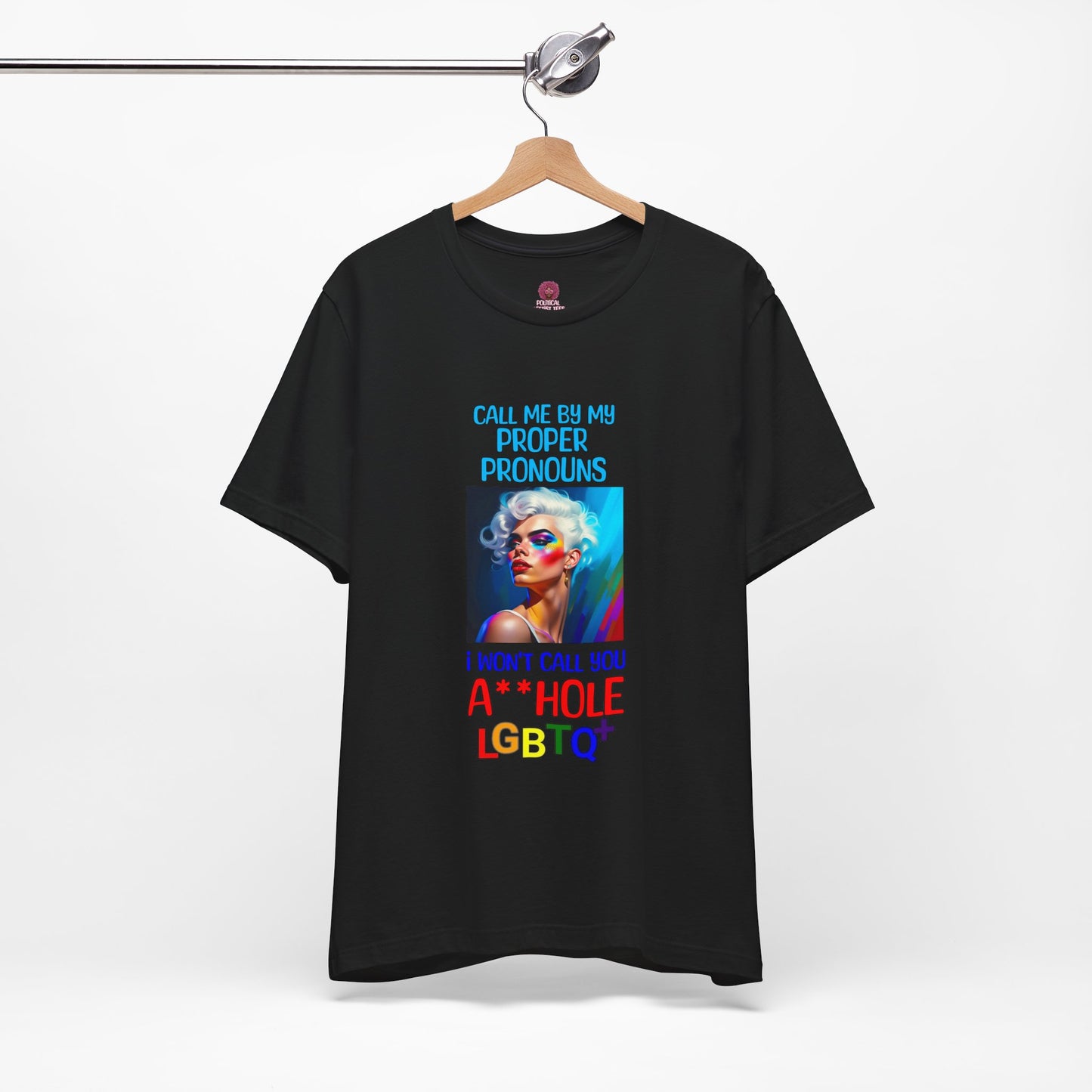 Pride Graphic Tee: Call Me by My Proper Pronouns