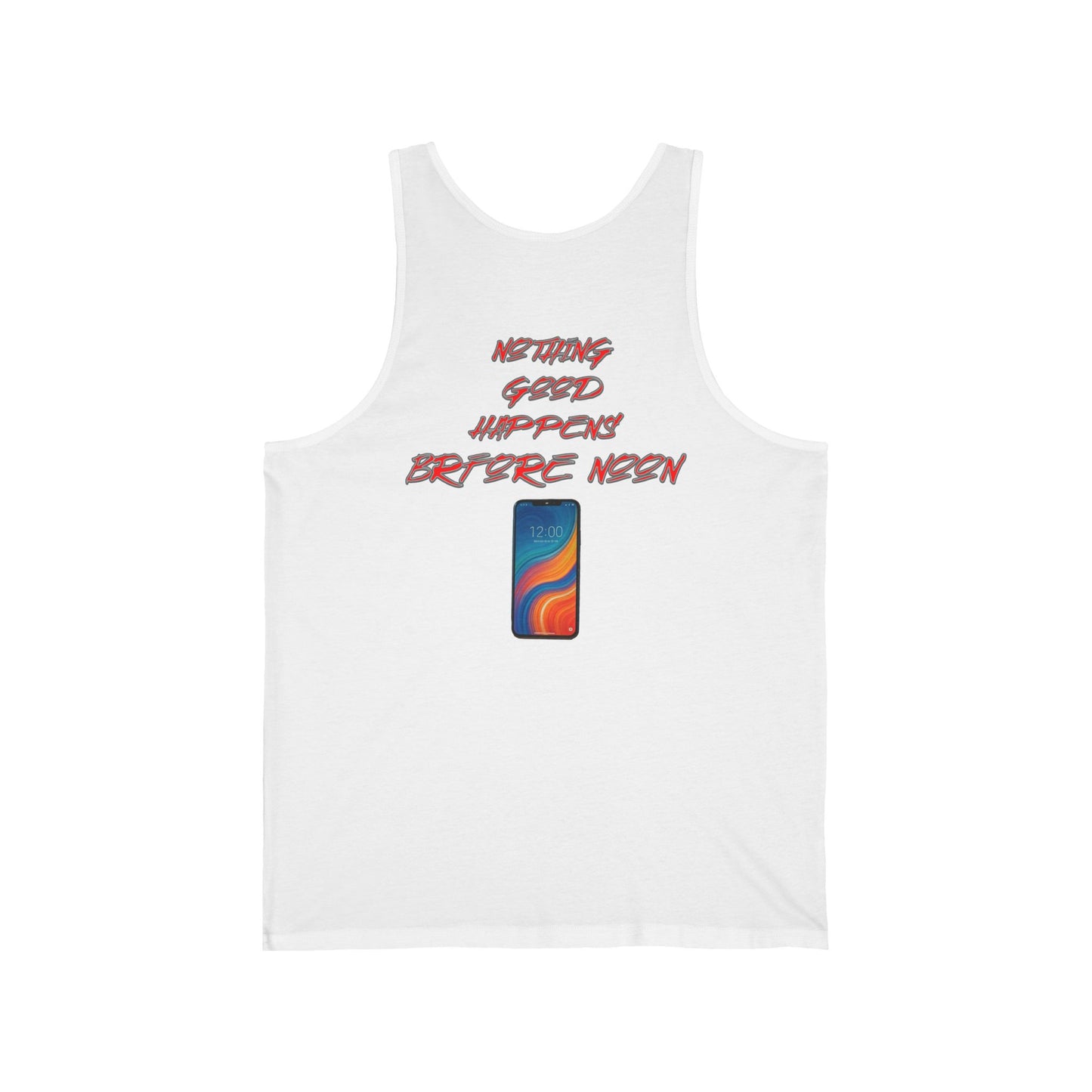 Nothing Good Happens Before Noon, Back Print Unisex Tank Top  | Casual Wear, Gift for Friends, Birthday Top, Everyday Comfort