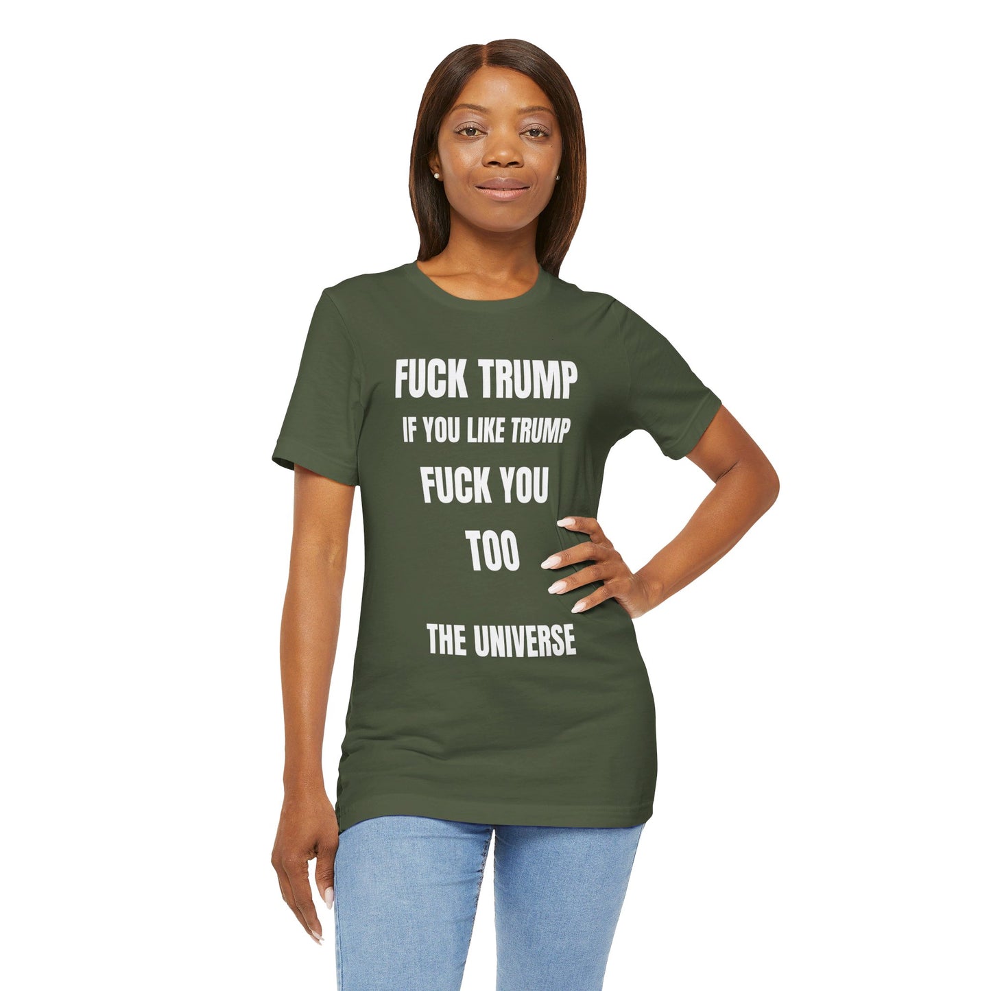 Fuck Trump The Universe