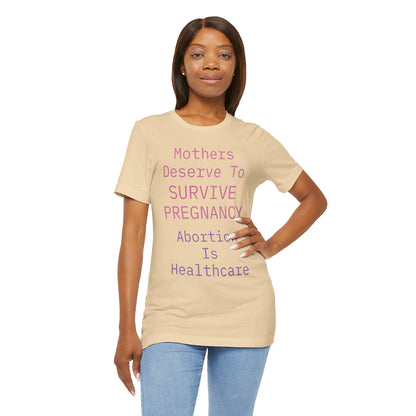 Mothers Deserve To Survive Pregnancy