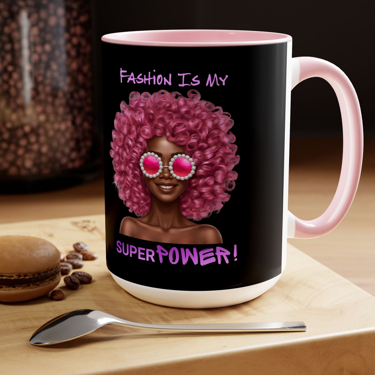 Fashion Is My Superpower 15oz Mug