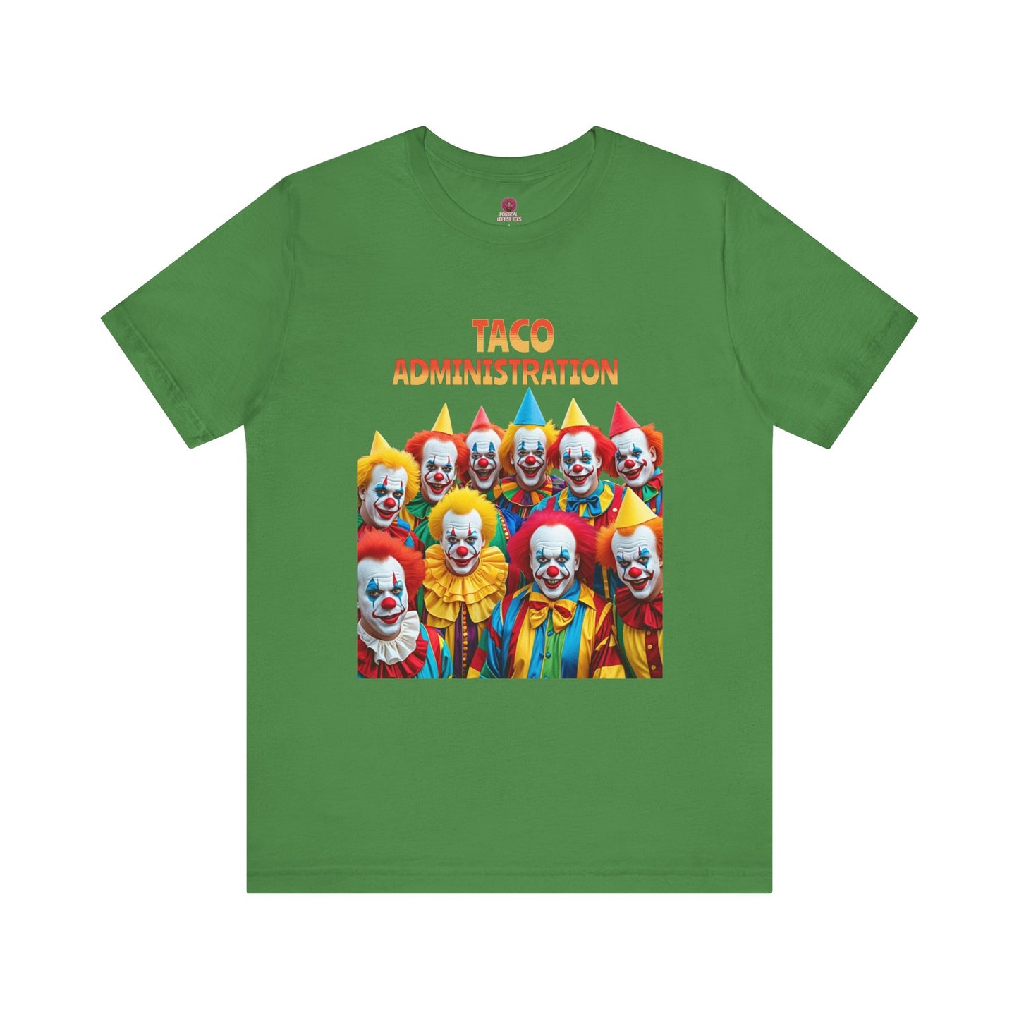 Funny Taco Administration Clown, Unisex Graphic Tee