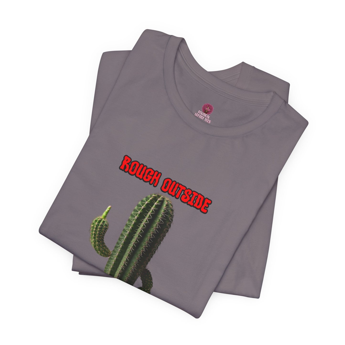 Rough Outside Refreshing Inside Cactus Themed Unisex T-Shirt, Summer Vibes Tee, Refreshing Humor Tee