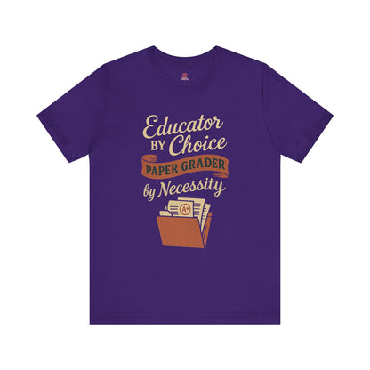 Educator's Choice Tee | Funny Teaching Shirt, Teacher Gift, Classroom Apparel, Education Humor, Back to School Outfit