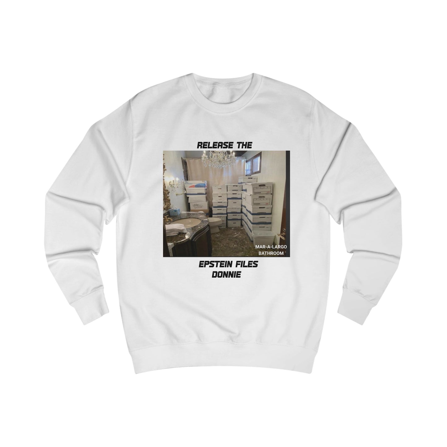 Release The Epstein Files Tee: Unisex Sweatshirt, Casual Wear, Statement Tee, Funny & Quirky Shirt