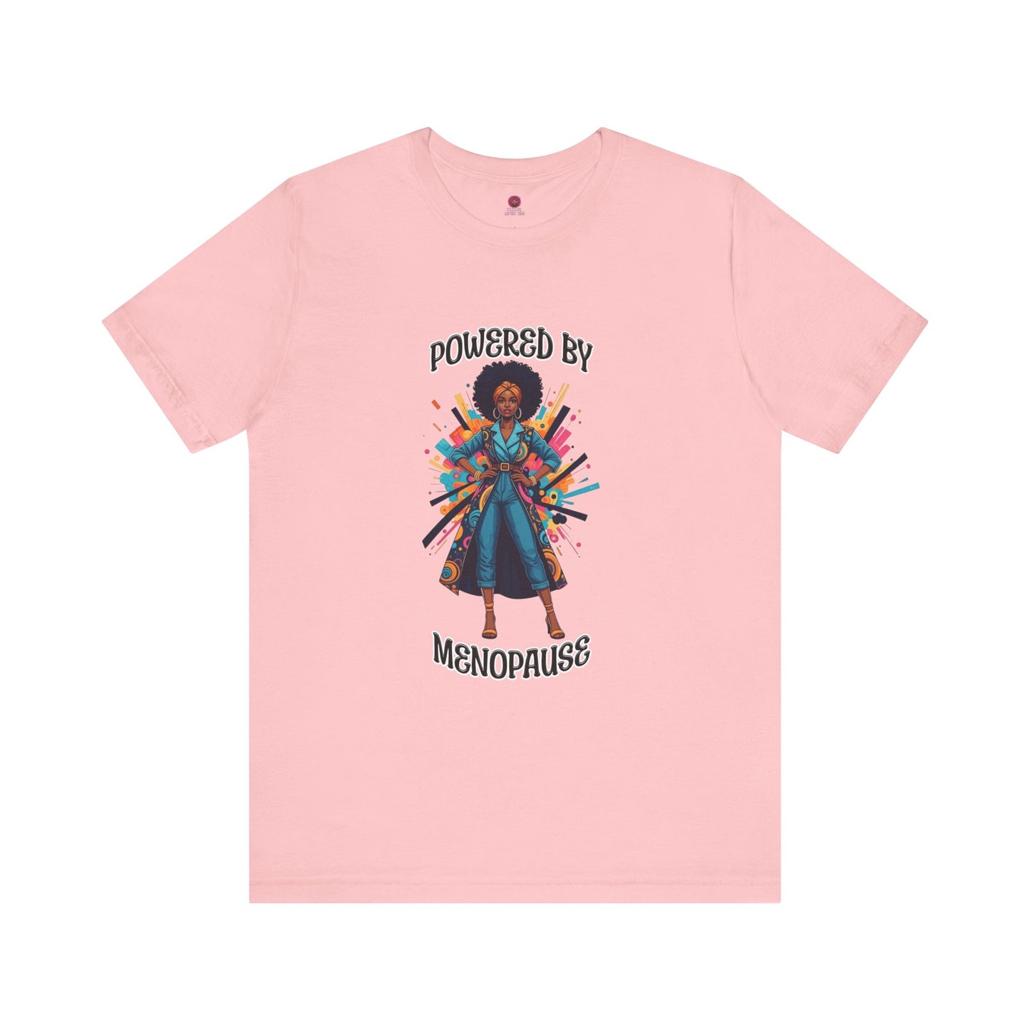 Empowering Menopause Tee | Unisex Short Sleeve Shirt, Women's Health Awareness, Self-Love Apparel
