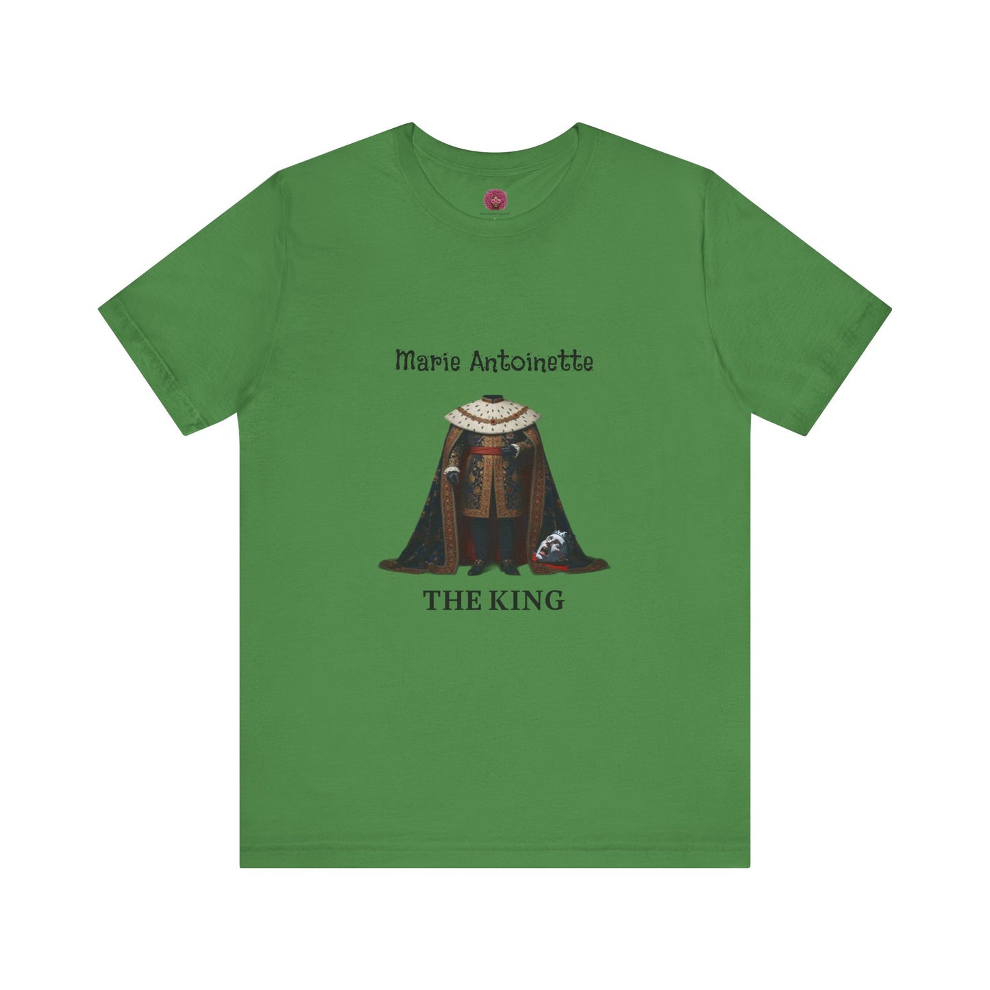 Marie Antoinette THE KING Tee