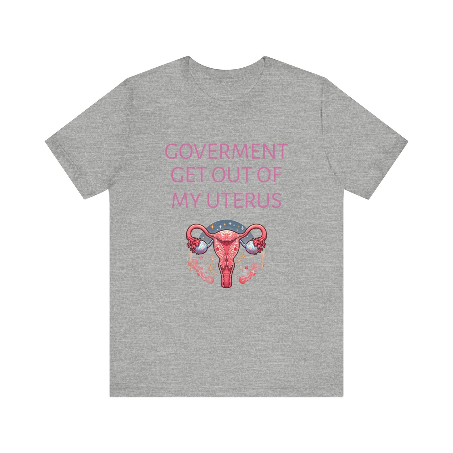 Governments Get Out Of My Uterus