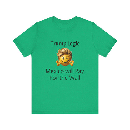 Mexico Will Pay For The Wall