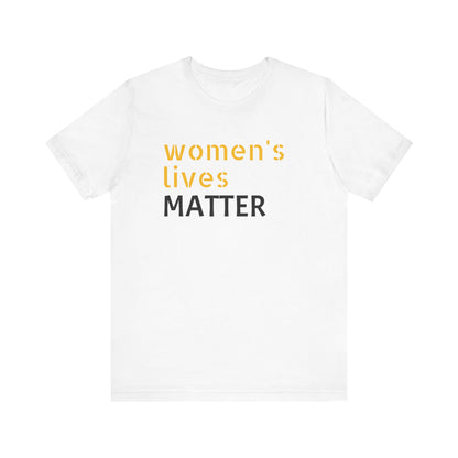 Women's Lives Matter