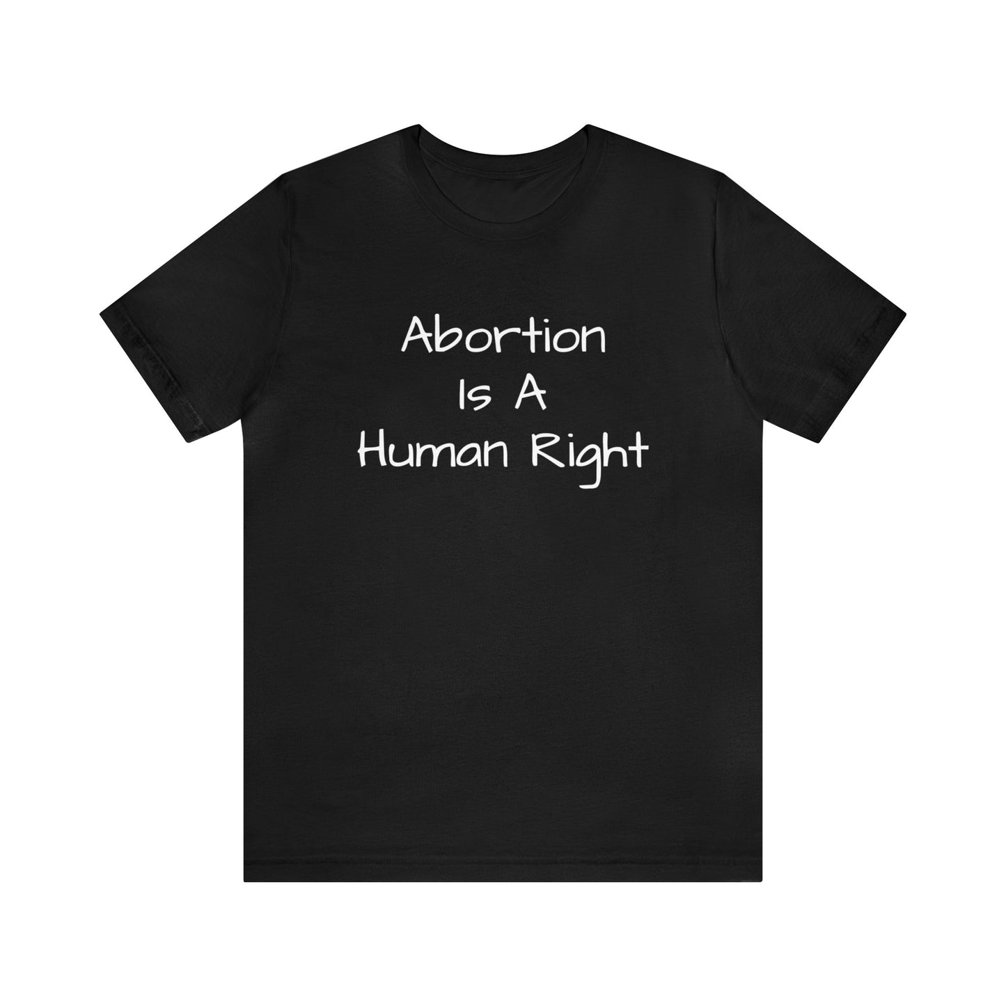 Abortion Is A Human Right