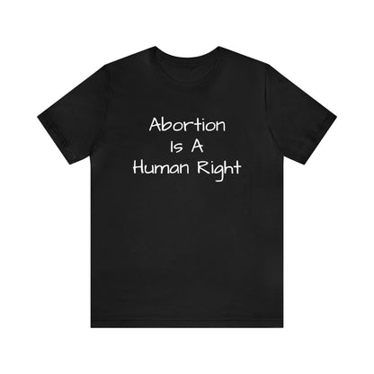 Abortion Is A Human Right