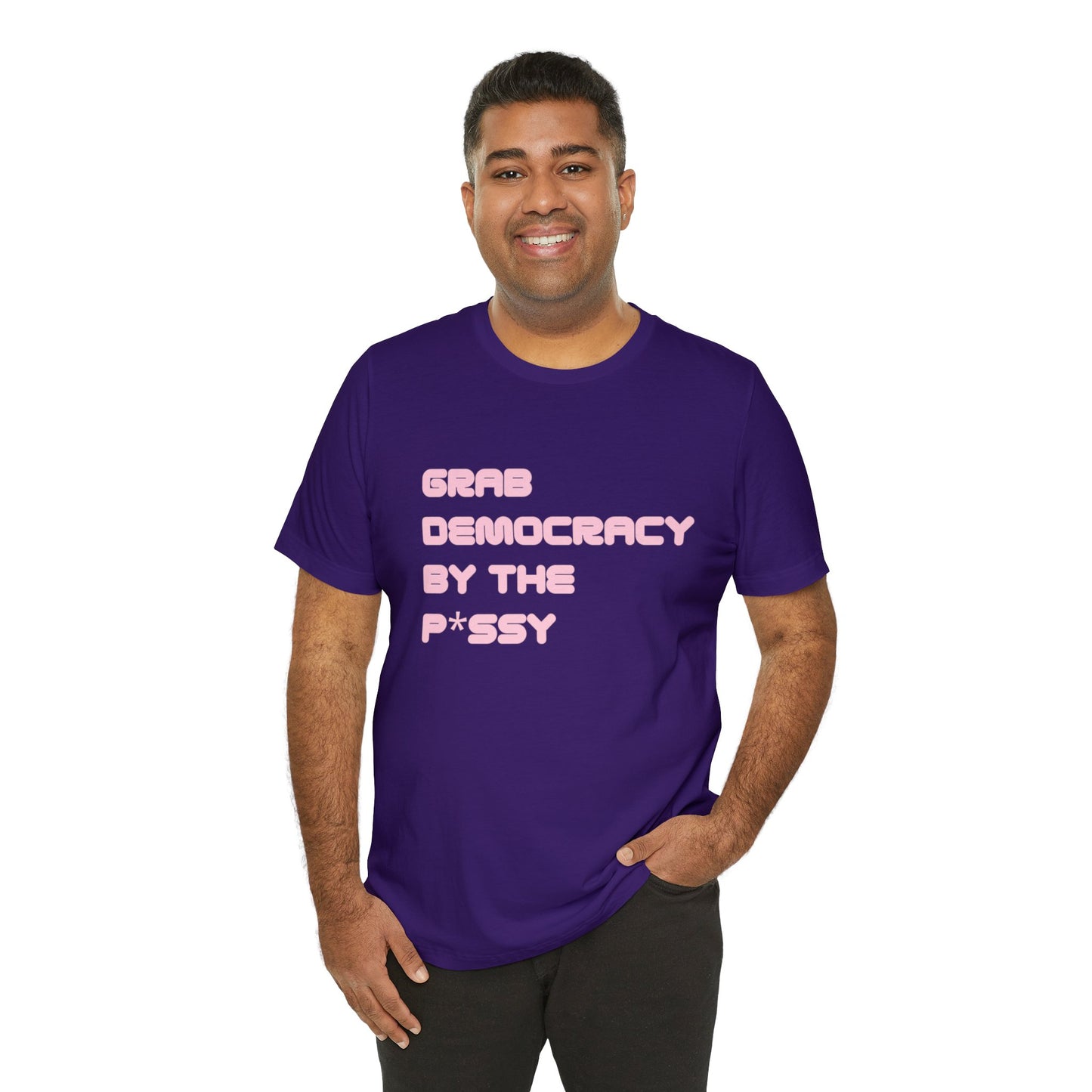 Grab Democracy By The P*ssy PG13