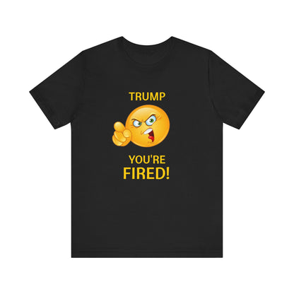 Trump You're Fired