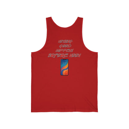 Nothing Good Happens Before Noon, Back Print Unisex Tank Top  | Casual Wear, Gift for Friends, Birthday Top, Everyday Comfort