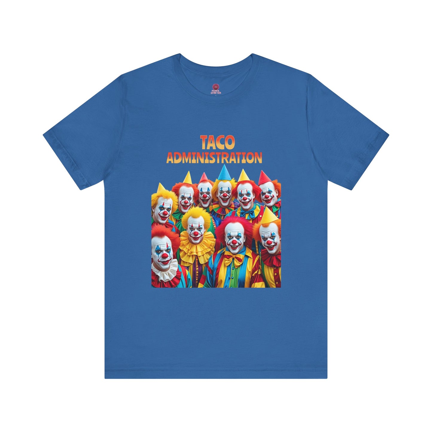 Funny Taco Administration Clown, Unisex Graphic Tee