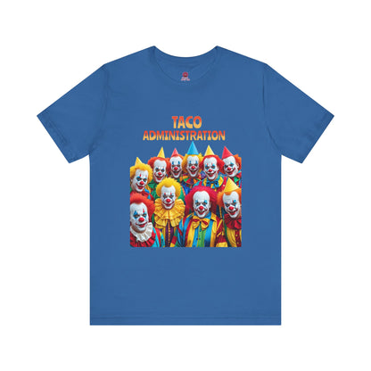 Funny Taco Administration Clown, Unisex Graphic Tee