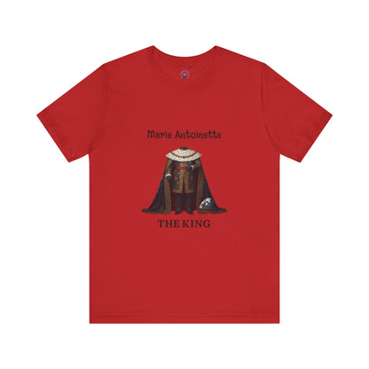 Marie Antoinette THE KING Tee