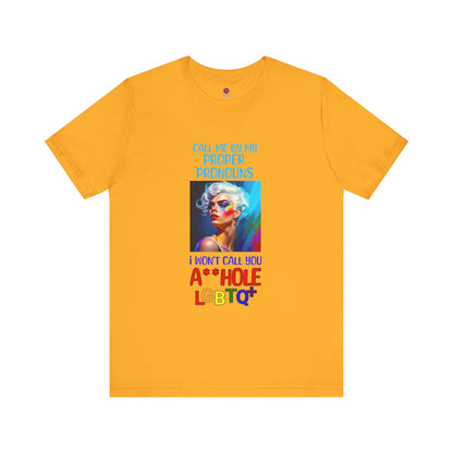 Pride Graphic Tee: Call Me by My Proper Pronouns
