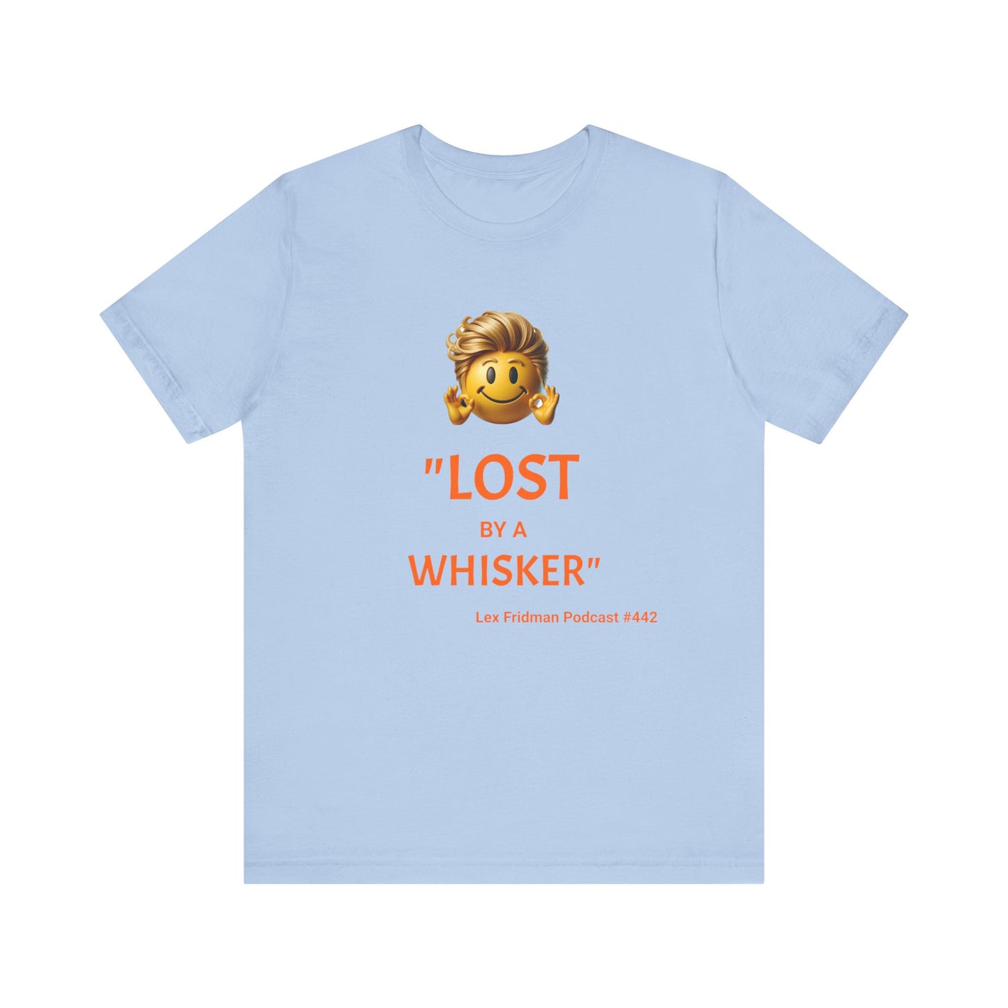 Lost by a Whisker