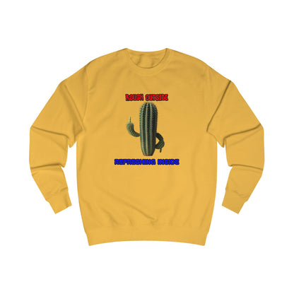 Rough Outside Refreshing Inside Cactus Themed Unisex Sweatshirt, Summer Vibes Top, Refreshing Humor Top