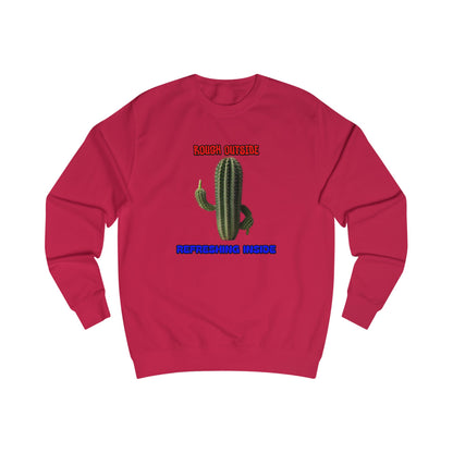 Rough Outside Refreshing Inside Cactus Themed Unisex Sweatshirt, Summer Vibes Top, Refreshing Humor Top