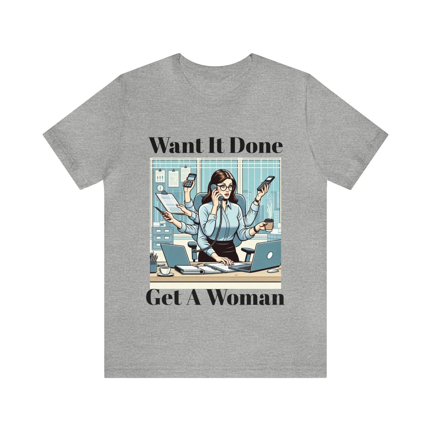 Want It Done Get A Woman