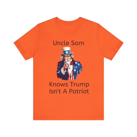 Uncle Sam Knows Trump Ism't A Patriot