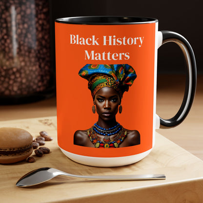 Black History Matters 2 15oz Mug