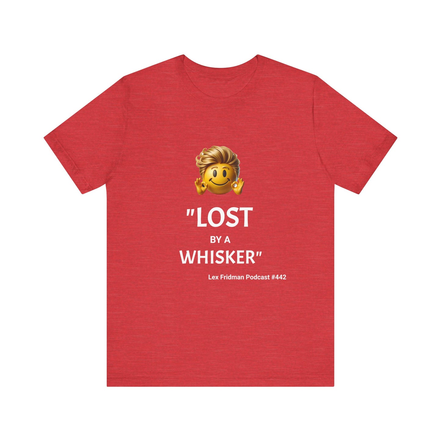 Lost by a Whisker