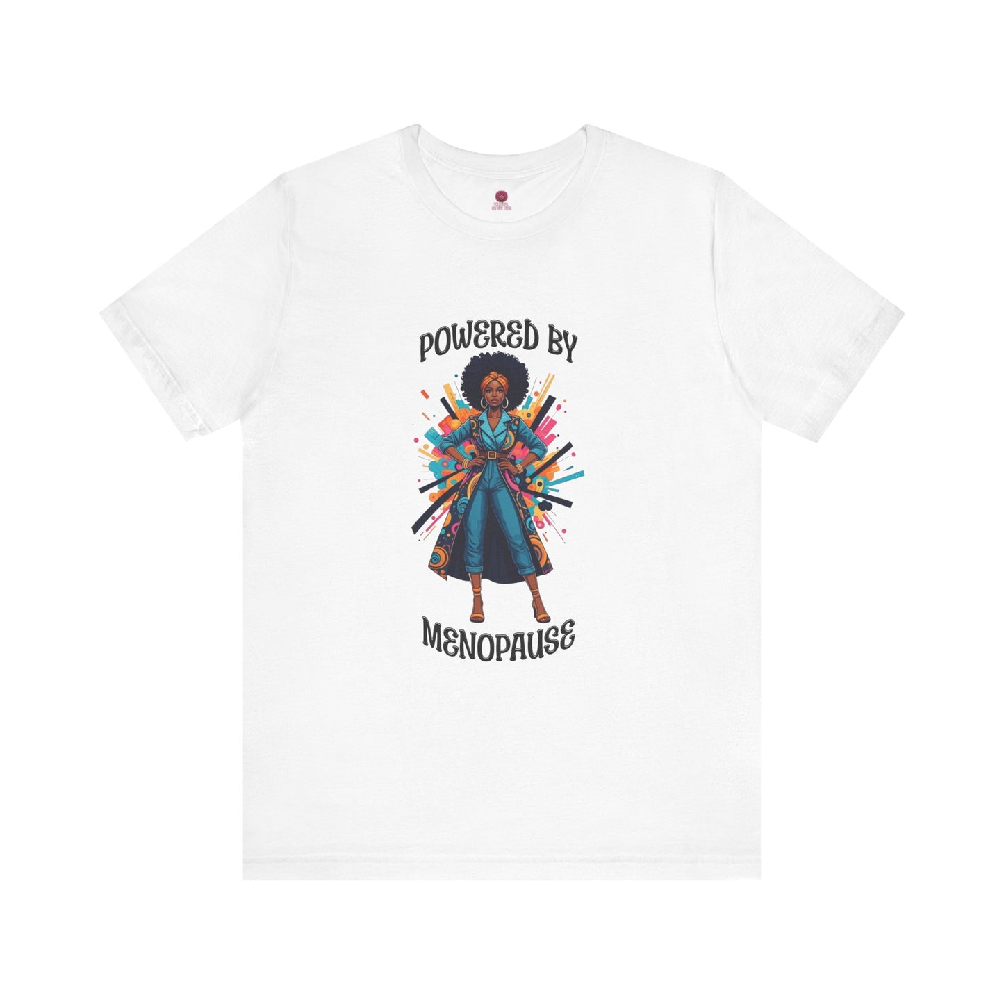 Empowering Menopause Tee | Unisex Short Sleeve Shirt, Women's Health Awareness, Self-Love Apparel