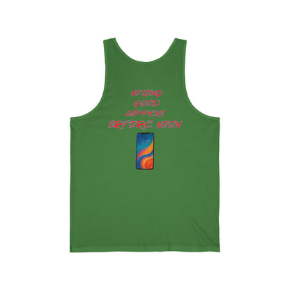 Nothing Good Happens Before Noon, Back Print Unisex Tank Top  | Casual Wear, Gift for Friends, Birthday Top, Everyday Comfort
