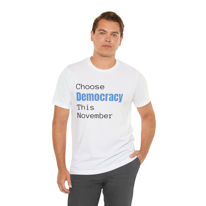 Choose Democracy This November